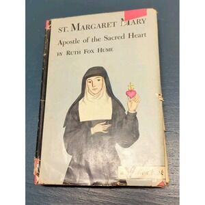 St. Margaret Mary Apostle Of The Sacred Heart Ruth Fox Hume 1960 Vintage